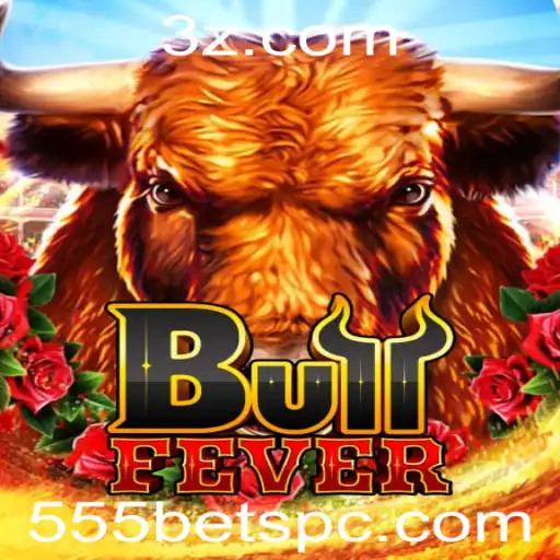 Explore o Mundo de BullFever com 555bet: Um Guia Completo