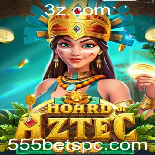 HoardofAztecgold: Descubra a Aventura do Novo Jogo com 555bet