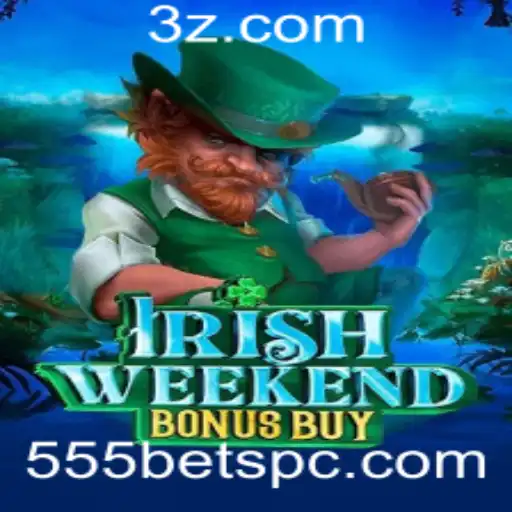 Descubra o Fascinante Mundo do IrishWeekendBonusBuy com 555bet