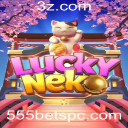 Explorando o Mundo de LuckyNeko e a Plataforma 555bet