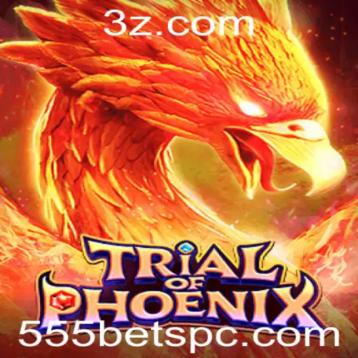 Descubra o Mundo Fascinante de TrialofPhoenix e 555bet